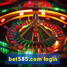 bet585.com login